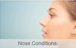 Nose conditions